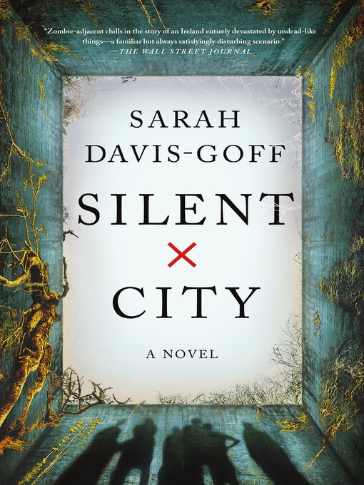 Title details for Silent City by Sarah Davis-Goff - Available